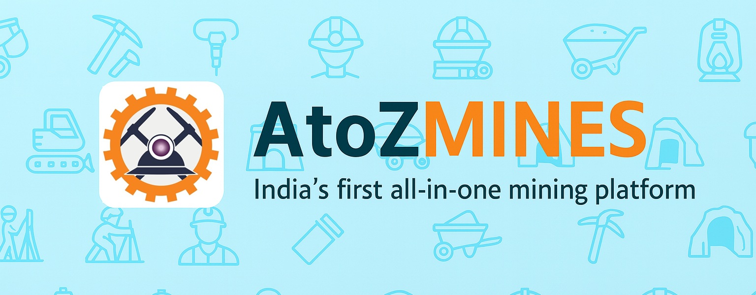 AtoZMINES โ Indiaโs first allโinโone mining platform